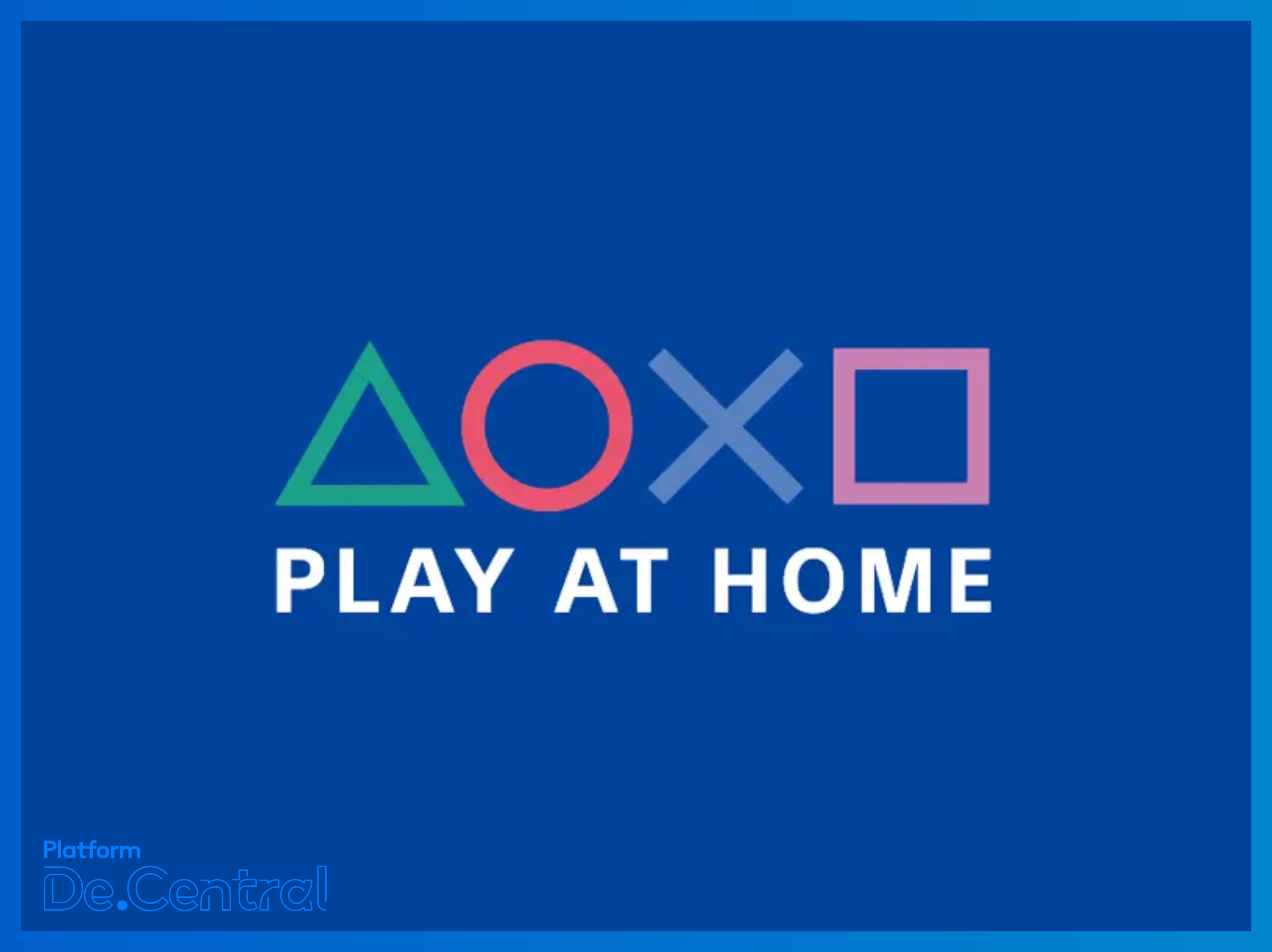 Sony’s ‘Play At Home’ gives you 2 Free Games